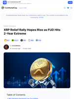 XRP Relief Rally Hopes Rise as FUD Hits 2-Year Extreme: Guest Post by CoinoMedia | CoinMarketCap