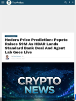 Hedera Price Prediction: Pepeto Raises $9M As HBAR Lands Standard Bank Deal And Agent Lab Goes Live - TechBullion