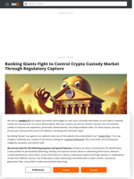 Banking Giants Fight to Control Crypto Custody Market Through Regulatory Capture - Brave New Coin