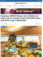 Pepedose ($PEPD) Raises Over $300K in 24 Hours, Set to Transform DeFi with PEPD Token and mETH Layer 2 Blockchain - TheNewsCrypto