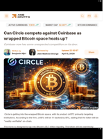 Can Circle compete against Coinbase as wrapped Bitcoin space heats up?  - AMBCrypto
