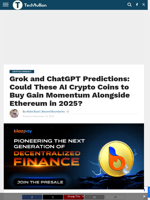 Grok and ChatGPT Predictions: Could These AI Crypto Coins to Buy Gain Momentum Alongside Ethereum in 2025? - TechBullion