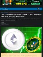 Can Ethereum Price Hit $2,000 If SEC Approves ETH ETF Staking Tomorrow?