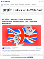 UK FCA Opens Crypto Standards Consultation Amid Criticism