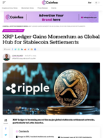 XRP Ledger Gains Momentum as Global Hub for Stablecoin