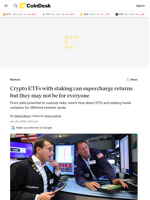 Crypto ETFs with staking can supercharge returns but they may not be for everyone