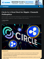 Circle Is A Steal Deal for Ripple Says Billionaire Investor
