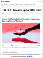 Web3 Firm Faces Backlash For Supporting Israel’s Netanyahu