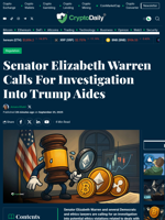Senator Elizabeth Warren Calls For Investigation Into Trump Aides - Crypto Daily