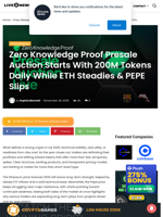 Zero Knowledge Proof Presale Auction Starts With 200M Tokens Daily While ETH Steadies & PEPE Slips | Live Bitcoin News
