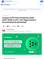 Livepeer (LPT) Price Prediction 2026, 2027-2030: Is LPT a 10x Opportunity in Decentralized AI Streaming?: Guest Post by CoinPedia News | CoinMarketCap