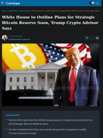 White House to Outline Plans for Strategic Bitcoin Reserve Soon, Trump Crypto Advisor Says