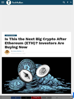 Is This the Next Big Crypto After Ethereum (ETH)? Investors Are Buying Now - TechBullion