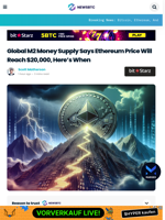 Global M2 Money Supply Says Ethereum Price Will Reach $20,000, Here’s When