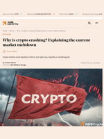 Why is crypto crashing? Explaining the current market meltdown - AMBCrypto