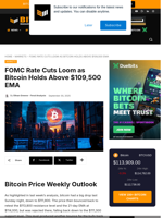 FOMC Rate Cuts Loom As Bitcoin Holds Above $109,500 EMA