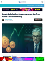 Crypto Bulls Rejoice: Congresswoman Confirms Powell’s Exit