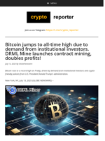 Bitcoin jumps to all-time high due to demand from institutional investors. DRML Mine launches contract mining, doubles profits!