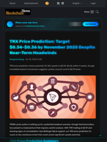 TRX Price Prediction: Target $0.34-$0.36 by November 2025 Despite Near-Term Headwinds - Blockchain.News