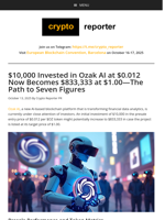 $10,000 Invested in Ozak AI at $0.012 Now Becomes $833,333 at $1.00—The Path to Seven Figures