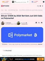 Bitcoin ‘$150K by 2026’ Bet Gets Just 26% Odds on
Polymarket