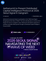 AetheriumX to Present Distributed Capital Intelligence Protocol at 2026 Seoul Signal in Gangnam | Visionary Financial