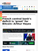 French central bank’s deficit is ‘great’ for Bitcoin: Arthur Hayes - The Crypto News Wire