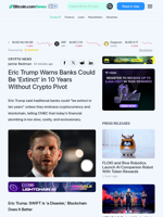Eric Trump Warns Banks Could Be 'Extinct' in 10 Years Without Crypto Pivot – Crypto News Bitcoin News