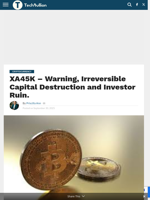 XA45K - Warning, Irreversible Capital Destruction and Investor Ruin. - TechBullion
