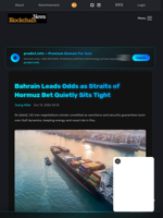 Bahrain Leads Odds as Straits of Hormuz Bet Quietly Sits Tight - Blockchain.News