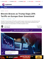 Bitcoin Braces as Trump Slaps 25% Tariffs on Europe Over Greenland