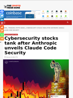 Cybersecurity stocks tank after Anthropic unveils Claude Code Security - The Crypto News Wire