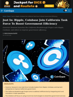 Ripple, Coinbase Join California Task Force To Boost Government Efficiency