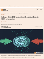 Solana - Why ETF money is still coming despite SOL's price action - AMBCrypto