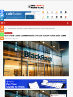 Blackrock Leads $236M Bitcoin ETF Exit as XRP Funds Gain $14M - The Crypto News Wire