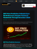 DOT Price Prediction: Polkadot Eyes $2.90 Recovery Despite Technical Headwinds Through November 2025 - Blockchain.News