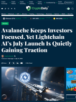 Avalanche Keeps Investors Focused, Yet Lightchain AI’s July Launch Is Quietly Gaining Traction - Crypto Daily