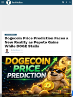 Dogecoin Price Prediction Faces a New Reality as Pepeto Gains While DOGE Stalls - TechBullion