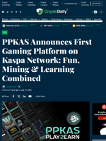 PPKAS Announces First Gaming Platform on Kaspa Network: Fun, Mining & Learning Combined - Crypto Daily