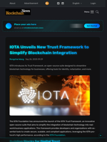 IOTA Unveils New Trust Framework to Simplify Blockchain Integration - Blockchain.News