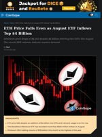 ETH Price Falls Even as August ETF Inflows Top $4 Billion