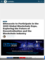 Bitmacoin to Participate in the 2025 Global Blockchain Expo, Exploring the Future of Decentralization and the Blockchain Industry - TechBullion