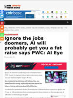Ignore the jobs doomers, AI will probably get you a fat raise says PWC: AI Eye - The Crypto News Wire
