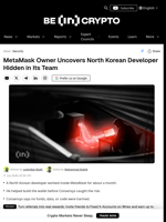 MetaMask Owner Uncovers North Korean Developer Hidden in Its Team
