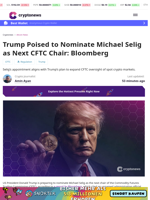 Trump Poised to Nominate Michael Selig as Next CFTC Chair: Bloomberg