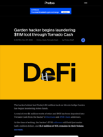 Garden hacker begins laundering $11M loot through Tornado Cash