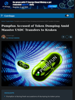 Pumpfun Accused of Token Dumping Amid Massive USDC Transfers to Kraken