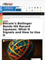 Bitcoin’s Bollinger Bands Hit Record Squeeze: What It Signals and How to Use It - The Crypto News Wire