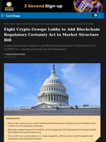 Eight Crypto Groups Lobby to Add Blockchain Regulatory Certainty Act to Market Structure Bill