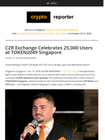 CZR Exchange Celebrates 25,000 Users at TOKEN2049 Singapore